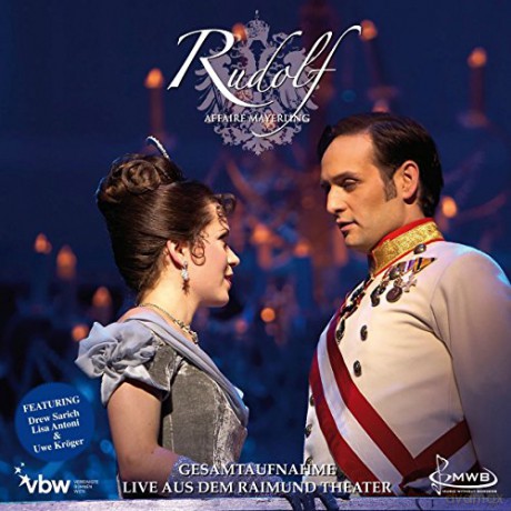 Frank Wildhorn: Rudolf: Das Musical (Gesamtaufnahme) [2CD]