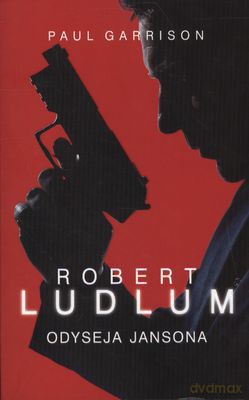 Odyseja Jansona - Robert Ludlum, Paul Garrison [KSIĄŻKA]