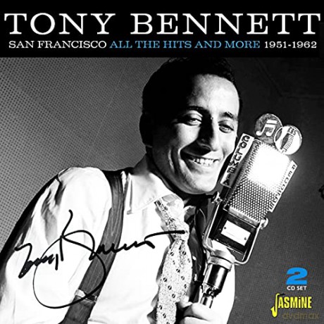 Tony Bennett: San Francisco: All The Hits And More 1951 - 1962 [2CD]