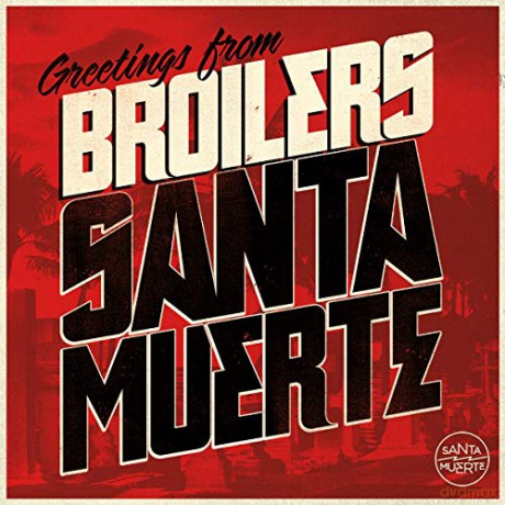 Broilers: Santa Muerte [CD]