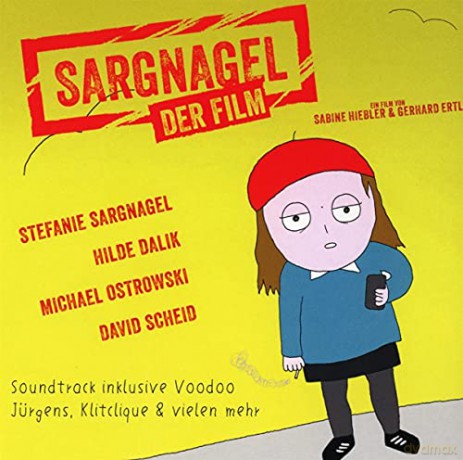 Voodoo Jurgens: Sargnagel-Der Film [CD]
