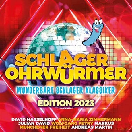 Schlager Ohrwurmer: Wunderbare Schlager-Klassiker [2CD]