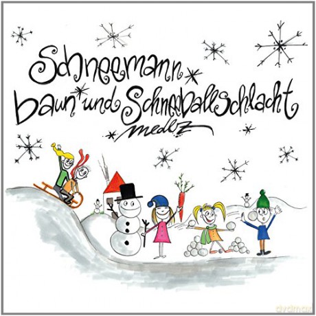Medlz: Schneemann baun und Schneeballschlacht [CD]
