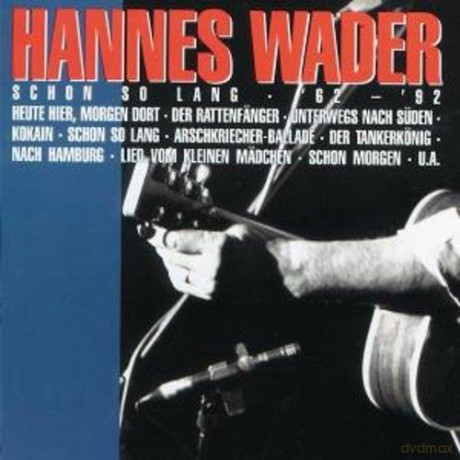 Hannes Wader: Schon so lang '62 - '92 [CD]