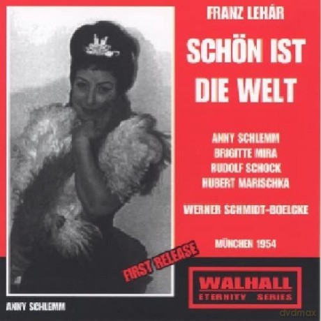 Franz Lehar (1870-1948): Schśn ist die Welt [2CD]