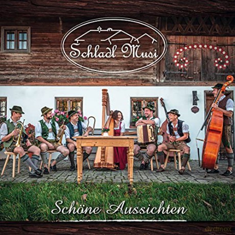 Schladl Musi: Schśne Aussichten [CD]