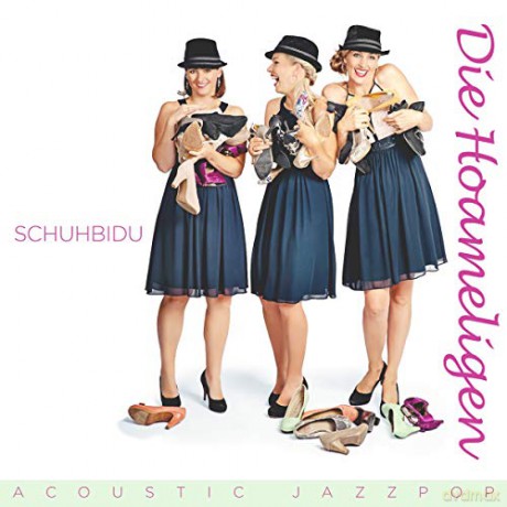 Die Hoameligen: Schuhbidu [CD]