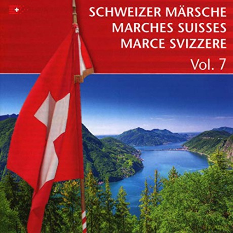 Marschmusik: Schweizer Mrsche Vol.7 [CD]