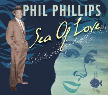 Phil Phillips: Sea Of Love (Digipack) [CD]