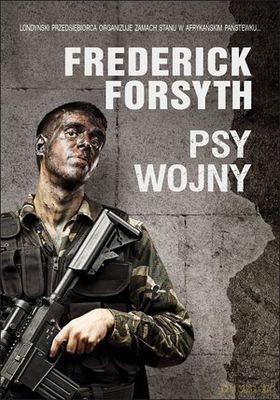 Psy Wojny - Frederick Forsyth [KSIĄŻKA]