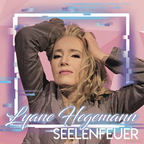 Lyane Hegemann: Seelenfeuer [CD]