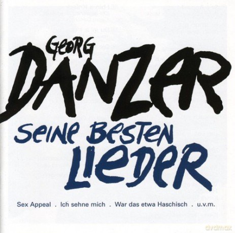 Georg Danzer: Seine besten Lieder [CD]