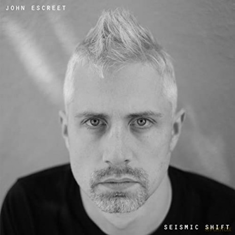 John Escreet: Seismic Shift [CD]