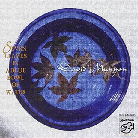 David Munyon: Seven Leaves In A Blue Bowl Of Water [CD]