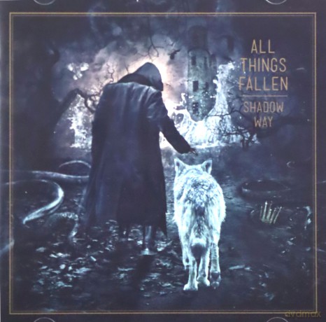All Things Fallen: Shadow Way [CD]