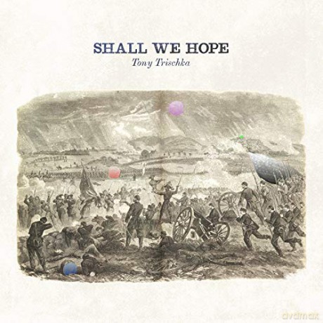 Tony Trischka: Shall We Hope [CD]
