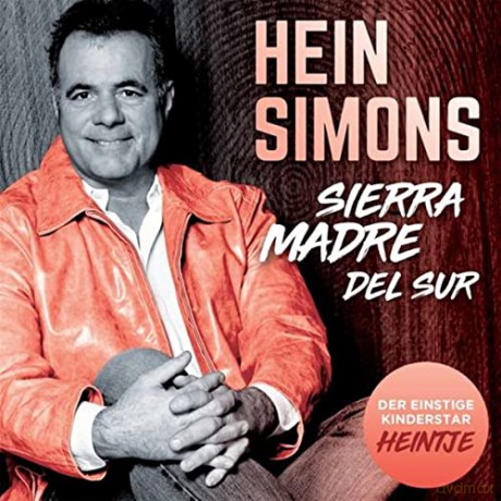Hein Simons (Heintje): Sierra Madre Del Sur [2CD]
