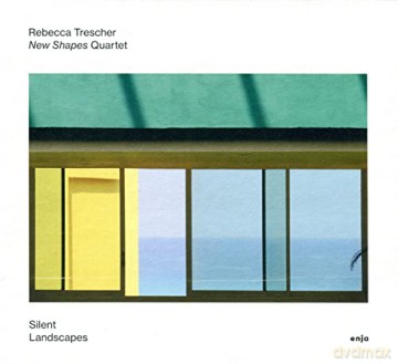 Rebecca Trescher: Silent Landscapes [CD]