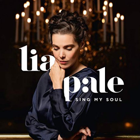 Lia Pale: Sing My Soul [CD]
