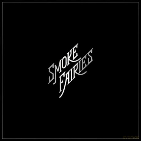 Smoke Fairies: Singles [CD]