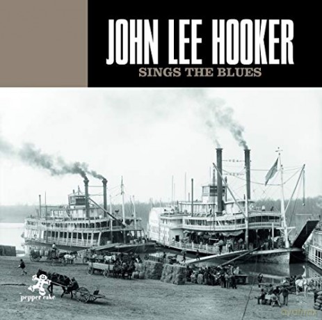 John Lee Hooker: Sings The Blues [CD]