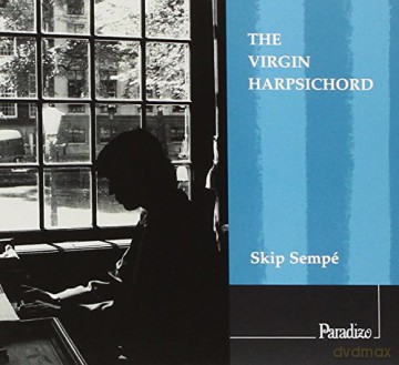 William Byrd (1543-1623): Skip Sempe - The Virgin Harpsichord [CD]