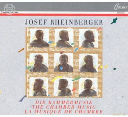 Josef Rheinberger (1839-1901): Smtliche Kammermusik [6CD]