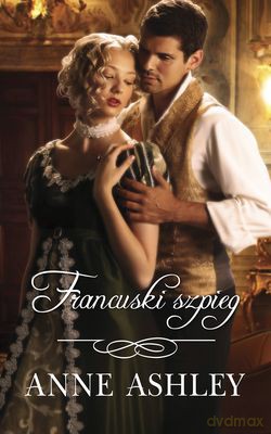 Francuski Szpieg - Anne Ashley [KSIĄŻKA]