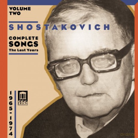 Dmitri Schostakowitsch (1906-1975): Smtliche Lieder Vol.2 [CD]