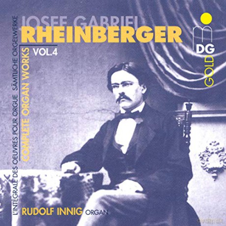 Josef Rheinberger (1839-1901): Smtliche Orgelwerke Vol.4 [CD]