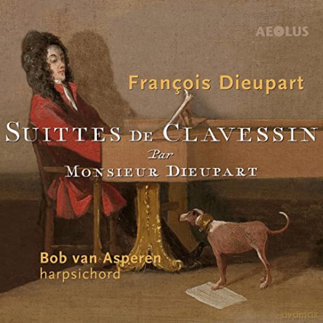 Francois Charles Dieupart (1667-1740): Smtliche Suiten fur Cembalo [CD]