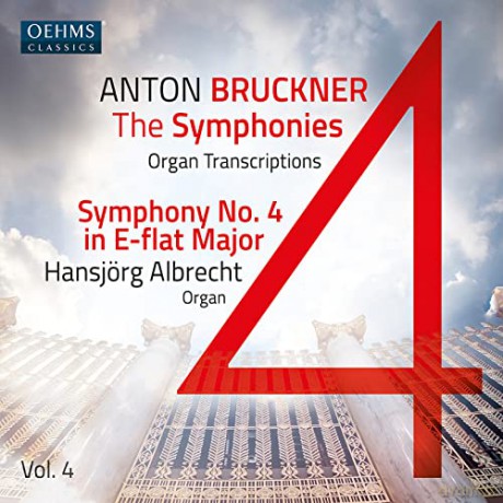 Anton Bruckner (1824-1896): Smtliche Symphonien in Orgeltranskriptionen Vol.4 [CD]