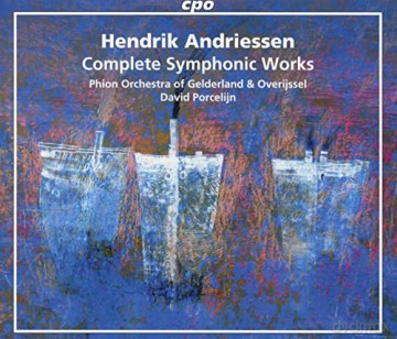 Hendrik Andriessen (1892-1981): Smtliche symphonische Werke [4CD]