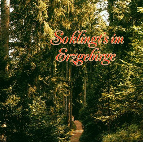 So klingt's im Erzgebirge [CD]