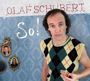 Olaf Schubert: So!: Live aus Lampertheim [CD]