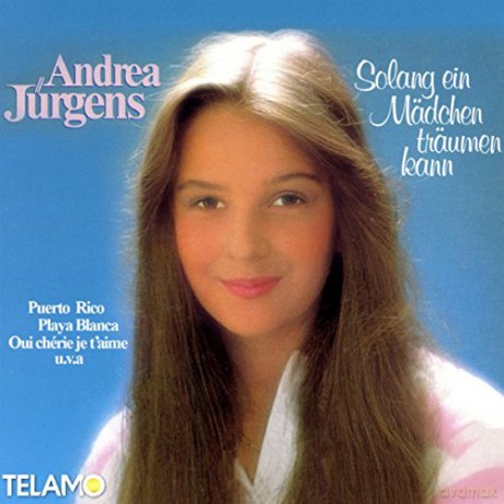 Andrea Jurgens: Solang ein Mdchen trumen kann [CD]