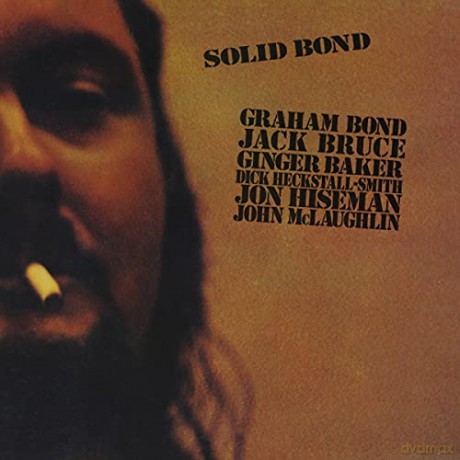 Graham Bond: Solid Bond [CD]