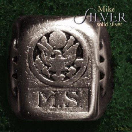 Mike Silver: Solid Silver [CD]