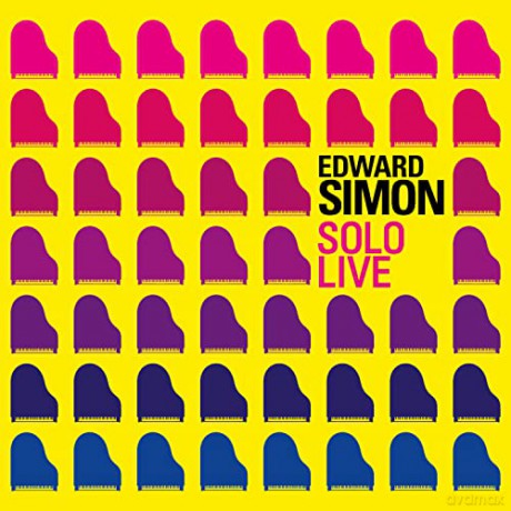 Edward Simon: Solo Live [CD]