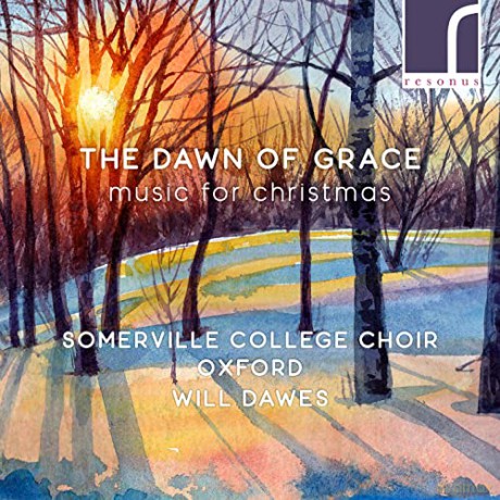 Cecilia McDowall: Somerville College Choir - The Dawn of Grace [CD]