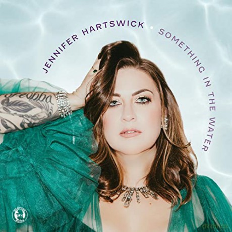 Jennifer Hartswick: Something In The Water [CD]