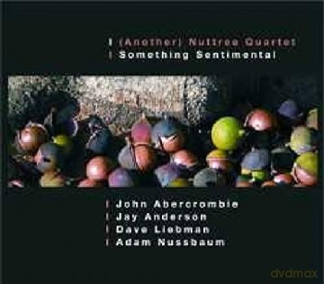 Another Nuttree Quartet: Something Sentimental [CD]