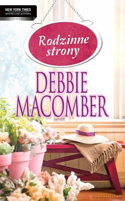 Rodzinne Strony - Debbie Macomber [KSIĄŻKA]