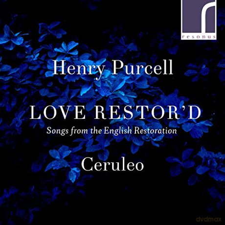 Henry Purcell (1659-1695): Songs from the English Restoration - Love restor'd [CD]