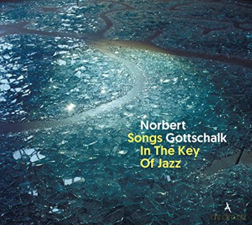 Norbert Gottschalk: Songs In The Key Of Jazz [CD]