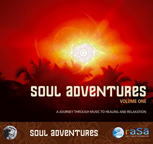Rasa Living Wellness Pr: Soul Adventures 1: A Journey T [CD]