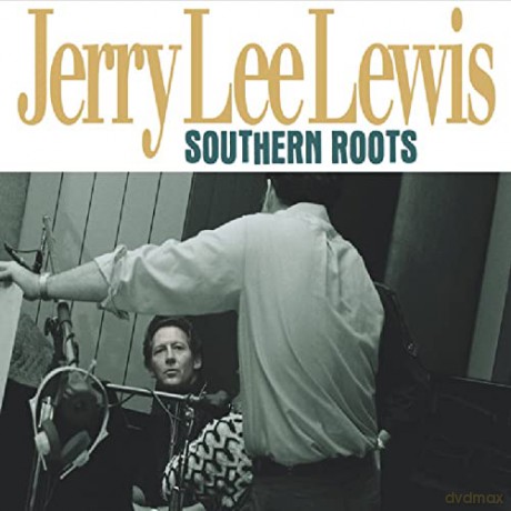 Jerry Lee Lewis: Southern Roots: The Original Sessions [2CD]