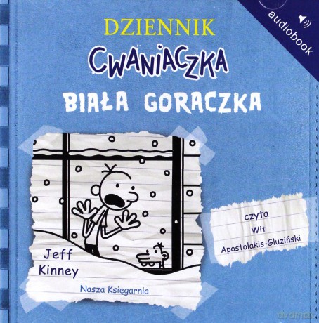 Dziennik Cwaniaczka 6 Biała Gorączka (tw) - Jeff Kinney [AUDIOBOOK]