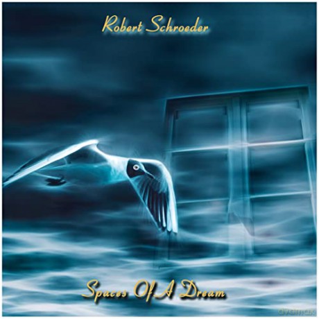 Robert Schroeder: Spaces Of A Dream [CD]