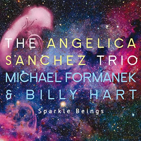 Angelica Sanchez: Sparkle Beings [CD]